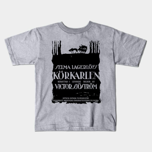 "Körkarlen" (1921) Film Poster Kids T-Shirt by J. Rufus T-Shirtery